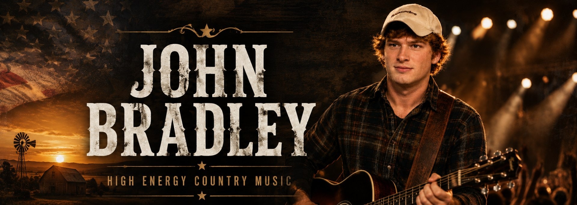 John Bradley — High Energy Country Music. He plays an acoustic guitar under stage lights beside a crowd, with a barn at sunset and an American flag behind the lettering.